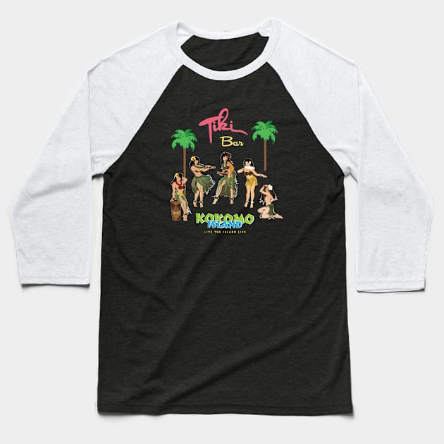 Tiki Bar Kokomo Hula Dancers Hawaii Hula Girl Baseball T-Shirt by PauHanaDesign